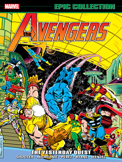 Title details for Avengers Epic Collection: The Yesterday Quest by Jim Shooter - Available